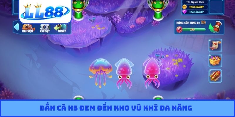 Bắn cá H5 đem đến kho vũ khí đa năng
