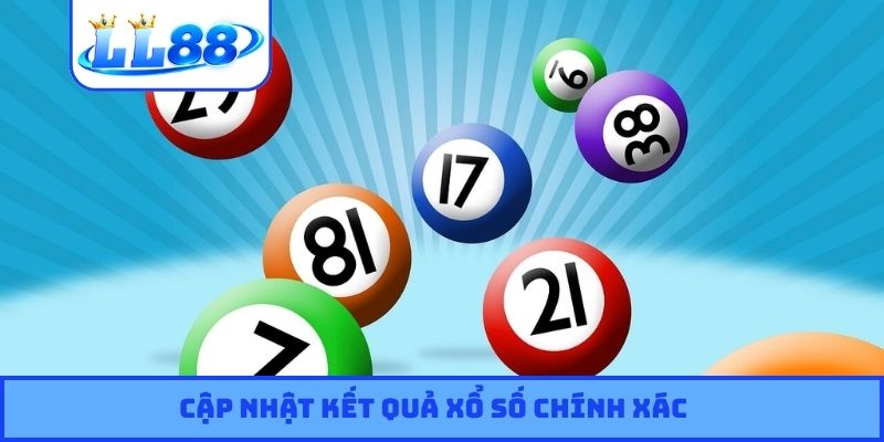 Cập nhật kết quả xổ số chính xác