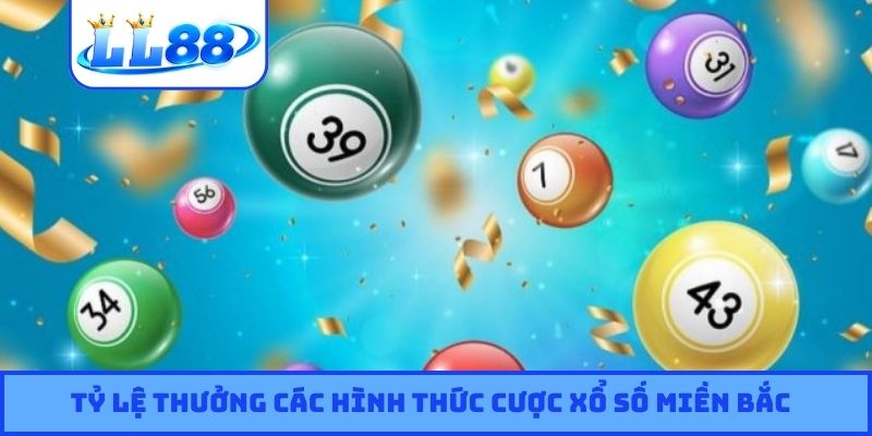 Tỷ lệ thưởng các hình thức cược xổ số miền Bắc